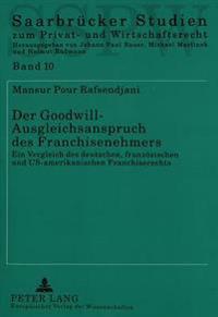 Der Goodwill-Ausgleichsanspruch Des Franchisenehmers