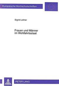 Frauen Und Maenner Im Wohlfahrtsstaat