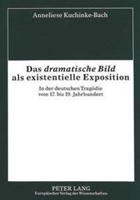 Das «Dramatische Bild» ALS Existentielle Exposition