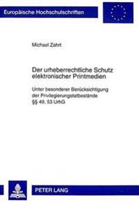 Der Urheberrechtliche Schutz Elektronischer Printmedien