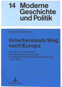 Griechenlands Weg Nach Europa