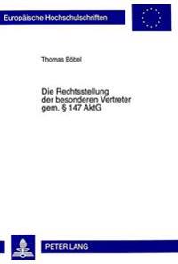 Die Rechtsstellung Der Besonderen Vertreter Gem. § 147 Aktg