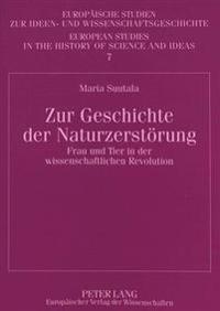 Zur Geschichte Der Naturzerstoerung