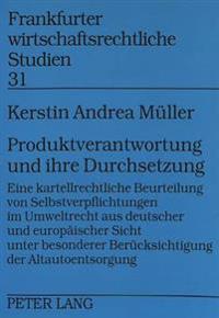 Produktverantwortung Und Ihre Durchsetzung