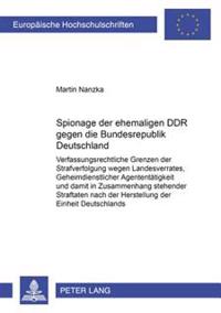 Spionage Der Ehemaligen Ddr Gegen Die Bundesrepublik Deutschland