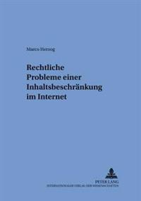 Rechtliche Probleme Einer Inhaltsbeschraenkung Im Internet