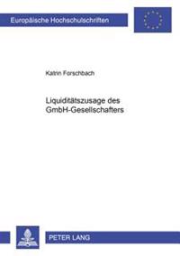 Liquiditaetszusagen Des Gmbh-Gesellschafters