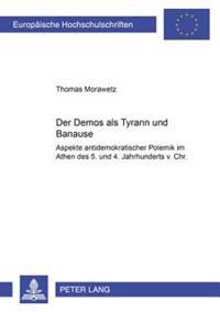 Der Demos ALS Tyrann Und Banause