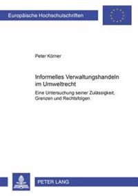 Informelles Verwaltungshandeln Im Umweltrecht