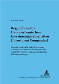 Regulierung Von Us-Amerikanischen Investmentgesellschaften (Investment Companies)