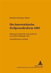 Die Oesterreichische Zivilprozeßreform 1895