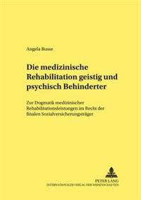 Die Medizinische Rehabilitation Geistig Und Psychisch Behinderter