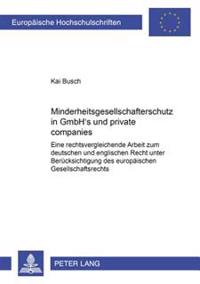 Minderheitsgesellschafterschutz in Gmbh's Und «Private Companies»