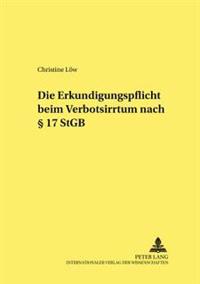 Die Erkundigungspflicht Beim Verbotsirrtum Nach § 17 Stgb
