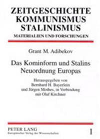 Das Kominform Und Stalins Neuordnung Europas