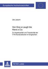 Von «Give a Laugh» Bis «Have a Cry»