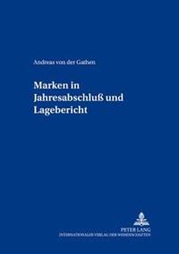 Marken in Jahresabschluß Und Lagebericht