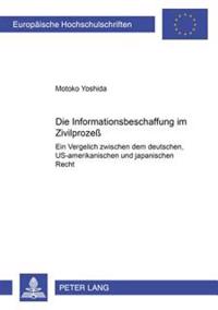 Die Informationsbeschaffung Im Zivilprozeß