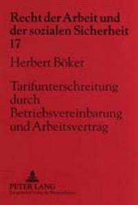 Tarifunterschreitung Durch Betriebsvereinbarung Und Arbeitsvertrag