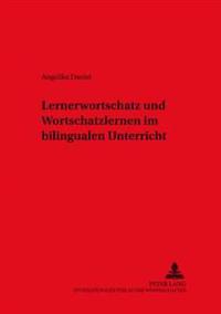 Lernerwortschatz Und Wortschatzlernen Im Bilingualen Unterricht