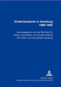 Kinderleukaemie in Hamburg 1980-1995