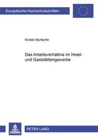 Das Arbeitsverhaeltnis Im Hotel- Und Gaststaettengewerbe