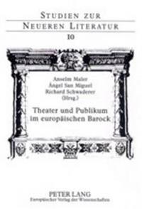 Theater Und Publikum Im Europaeischen Barock