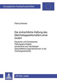 Die Zivilrechtliche Haftung Des Mehrheitsgesellschafters Einer Gmbh