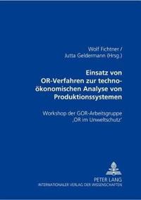 Einsatz von OR-Verfahren zur techno-oekonomischen Analyse von Produktionssystemen