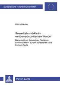Seeverkehrsmaerkte Im Wettbewerbspolitischen Wandel