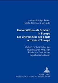 Universitaeten als Bruecken in Europa- Les universités