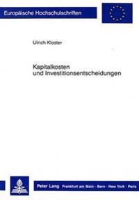 Kapitalkosten Und Investitionsentscheidungen