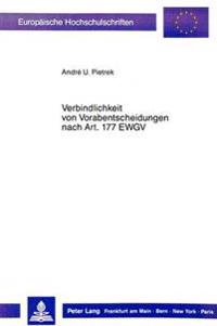 Verbindlichkeit Von Vorabentscheidungen Nach Art. 177 Ewgv