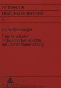 Freie Mitarbeiter in Der Außerbetrieblichen Beruflichen Weiterbildung