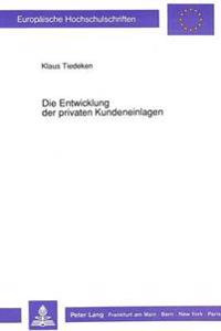 Die Entwicklung Der Privaten Kundeneinlagen