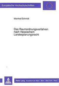 Das Raumordnungsverfahren Nach Hessischem Landesplanungsrecht