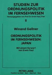 Ordnungspolitik Im Fernsehwesen: Japan
