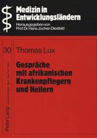 Gespraeche Mit Afrikanischen Krankenpflegern Und Heilern