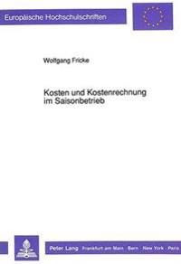 Kosten Und Kostenrechnung Im Saisonbetrieb