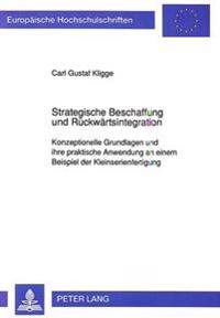 Strategische Beschaffung Und Rueckwaertsintegration