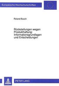 Rueckstellungen Wegen Produkthaftung: Informationsgrundlagen Und Entscheidungen