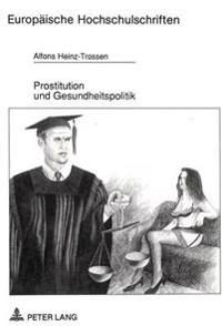Prostitution Und Gesundheitspolitik