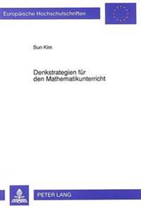 Denkstrategien Fuer Den Mathematikunterricht