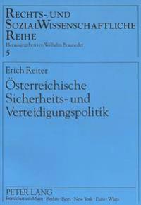Oesterreichische Sicherheits- Und Verteidigungspolitik