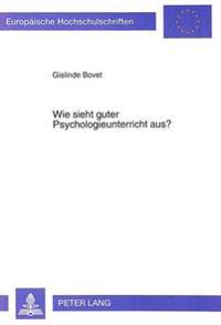 Wie Sieht Guter Psychologieunterricht Aus?
