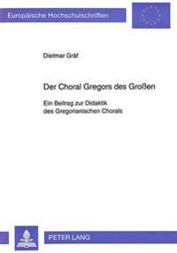 Der Choral Gregors Des Großen