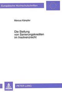 Die Stellung Von Sanierungskrediten Im Insolvenzrecht