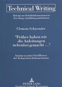 «Frueher Haben Wir Die Anleitungen Nebenbei Gemacht ...»