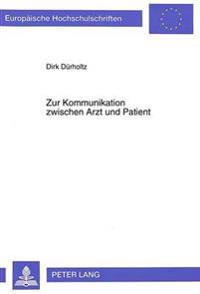 Zur Kommunikation Zwischen Arzt Und Patient