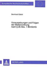 Voraussetzungen Und Folgen Der Meßanordnung Nach § 26 Abs. 1 Bimschg